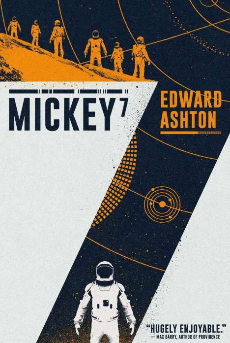 Edward Ashton: Mickey7, Buch