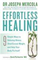 Joseph Mercola: Effortless Healing, Buch