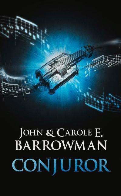 John Barrowman: Conjuror: Orion Chronicles, Buch