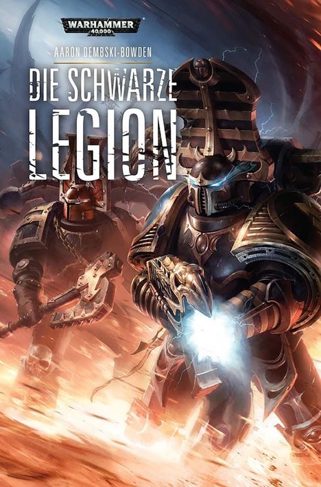 Aaron Dembski-Bowden: Warhammer 40.000 - Die schwarze Legion, Buch