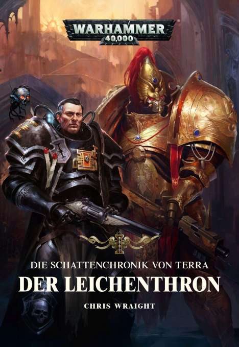 Chris Wraight: Wraight, C: Warhammer 40.000 - Der Leichenthron, Buch