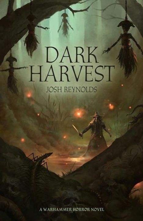 Josh Reynolds: Reynolds, J: Dark Harvest, Buch