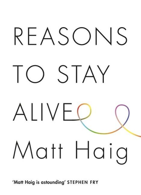 : Reasons to Stay Alive, Buch