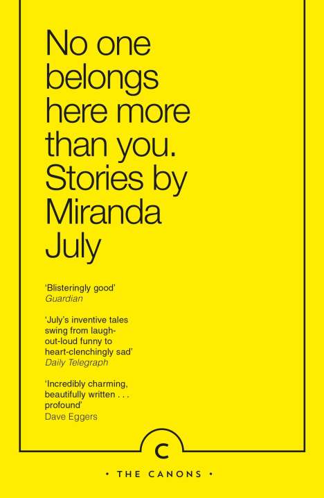 Miranda July: No One Belongs Here More Than You, Buch