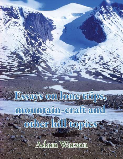 Adam Watson: Essays on lone trips, mountain-craft and other hill topics, Buch
