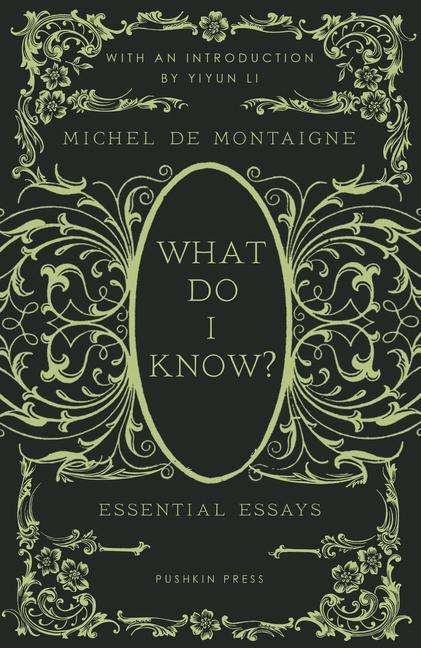 Michel Montaigne: What Do I Know?: Essential Essays, Buch