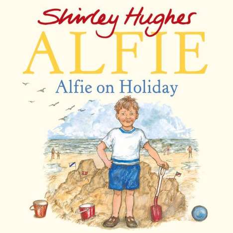 Shirley Hughes: Alfie on Holiday, Buch