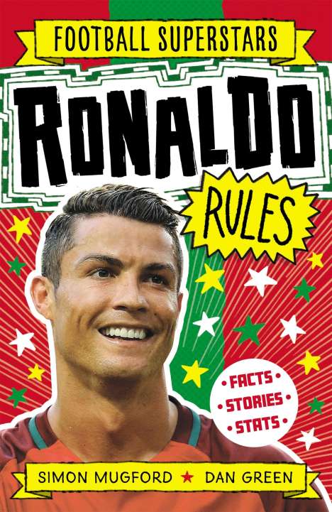 Simon Mugford: Football Superstars: Ronaldo Rules, Buch