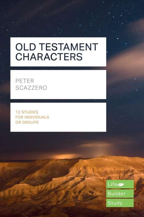 Peter Scazzero: Old Testament Characters, Buch