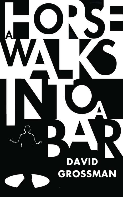 David Grossman: A Horse Walks into a Bar, Buch