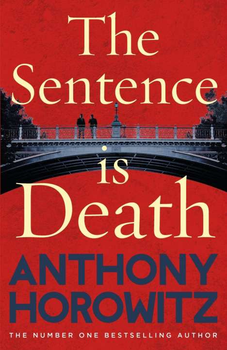 Anthony Horowitz: The Sentence is Death, Buch