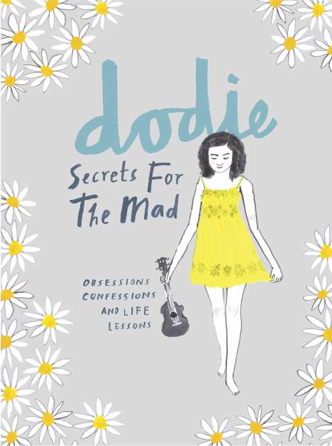 Dodie Clark: Secrets for the Mad, Buch