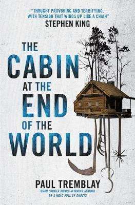 Paul Tremblay: The Cabin at the End of the World, Buch