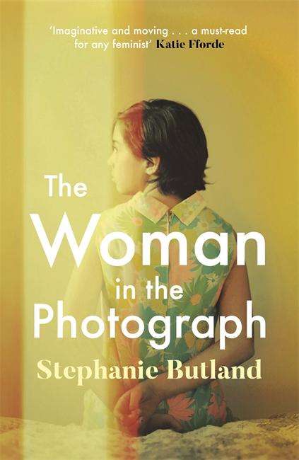 Stephanie Butland: The Woman in the Photograph, Buch