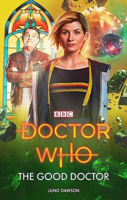 Juno Dawson: Dr Who The Good Dr, Buch