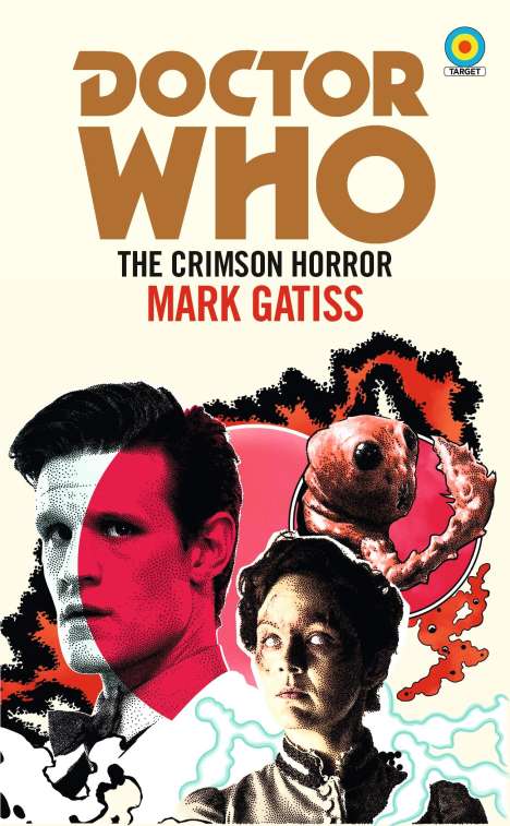 Mark Gatiss: Doctor Who: The Crimson Horror (Target Collection), Buch