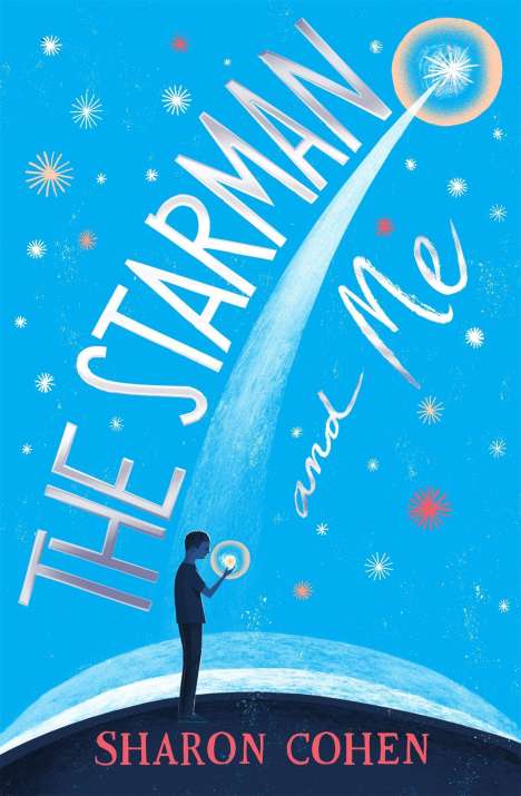 Sharon Cohen: The Starman and Me, Buch