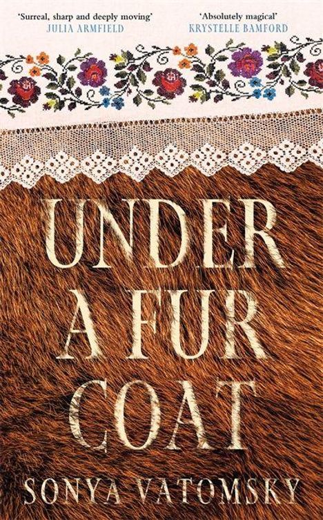 „Unter einem Pelzmantel“, Sonya Vatomsky. Spitzen- und Blumendetail oben. Auswahl für den PFD Queer Fiction Prize.