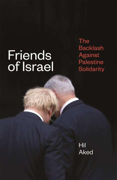 Hil Aked: Friends of Israel, Buch