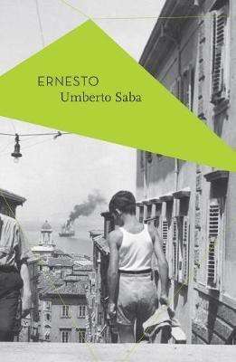 Umberto Saba: Saba, U: Ernesto, Buch