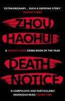 Zhou Haohui: Death Notice, Buch