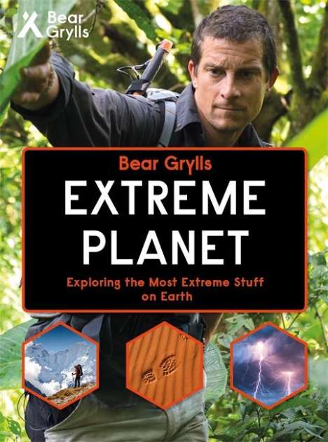Bear Grylls: Bear Grylls Extreme Planet, Buch