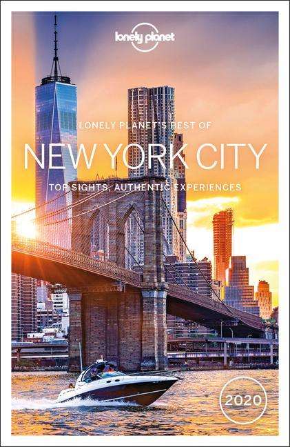 Planet Lonely: Lonely Planet: Best of New York City 2020, Buch
