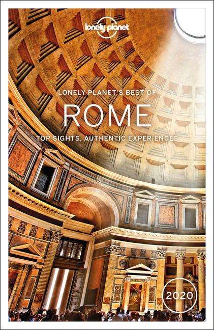 Planet Lonely: Lonely Planet: Best of Rome 2020, Buch
