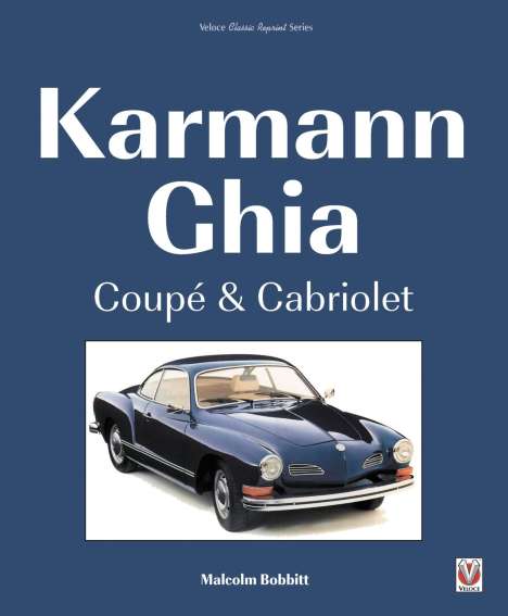 Malcolm Bobbitt: Karmann Ghia Coupe &amp; Cabriolet, Buch