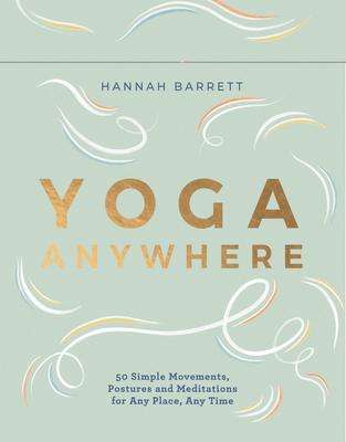 Hannah Barrett: Yoga Anywhere, Diverse