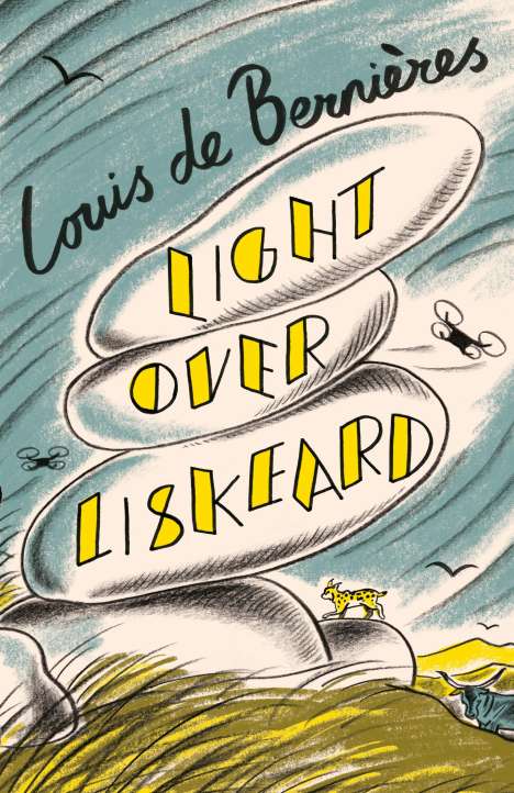 Louis de Bernières: Light Over Liskeard, Buch