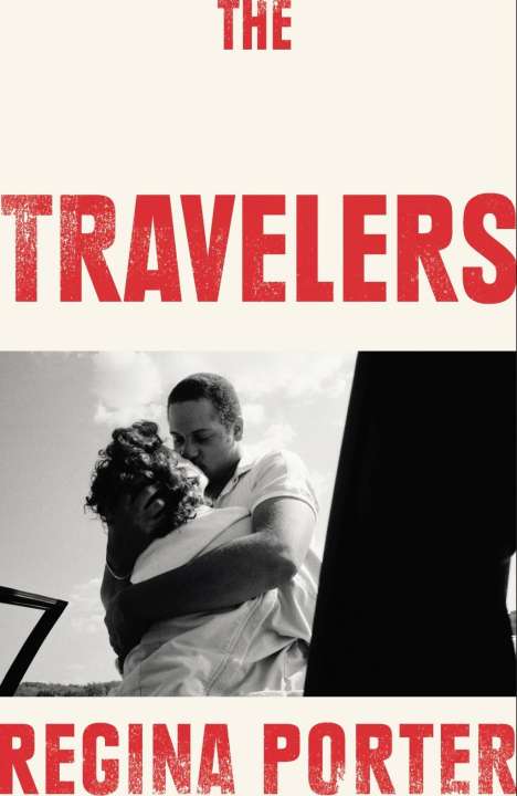 Regina Porter: Porter, R: The Travelers, Buch
