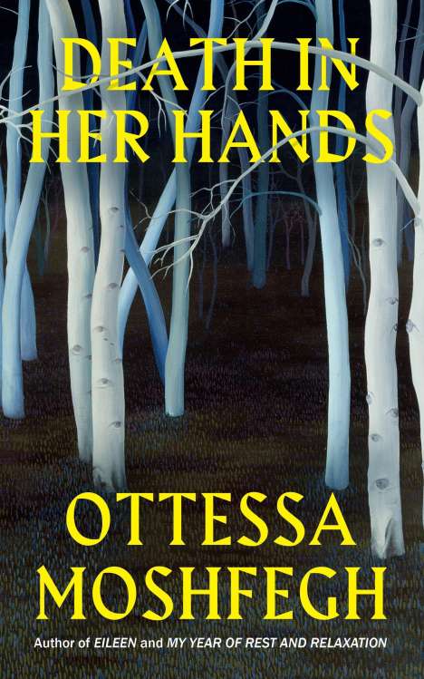 Ottessa Moshfegh: Death in Her Hands, Buch