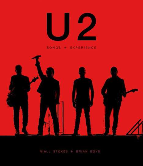 Niall Stokes: U2: Songs + Experience, Buch
