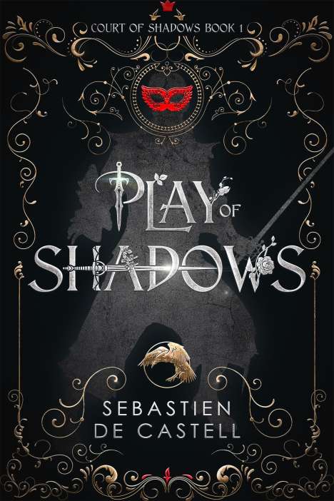Sebastien de Castell: Play of Shadows, Buch