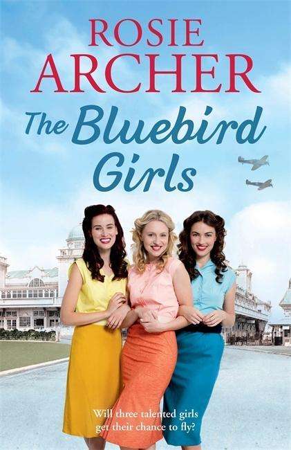 Rosie Archer: The Bluebird Girls, Buch
