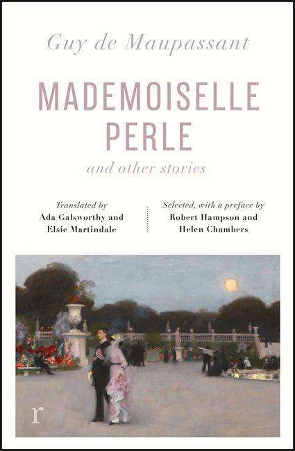 Guy de Maupassant: Mademoiselle Perle and Other Stories (riverrun editions), Buch