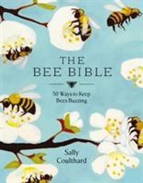 Sally Coulthard: Coulthard, S: Bee Bible, Buch