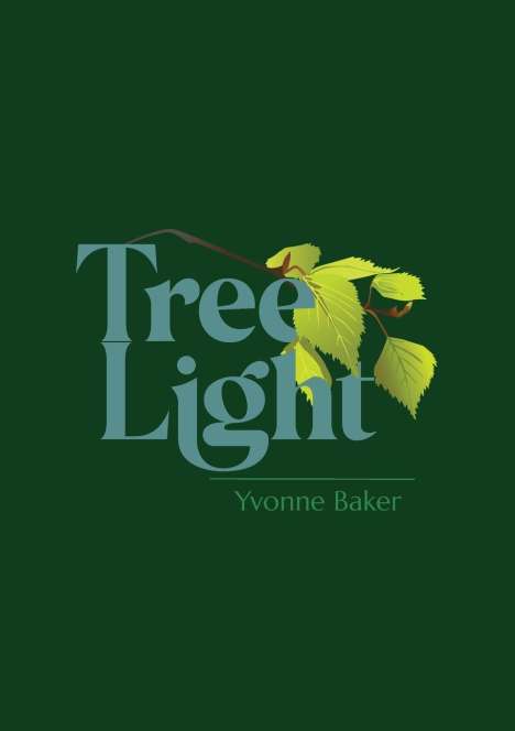 Yvonne Baker: Tree Light, Buch
