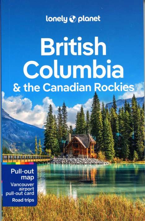 Ray Bartlett: Bartlett, R: British Columbia &amp; the Canadian Rockies, Buch