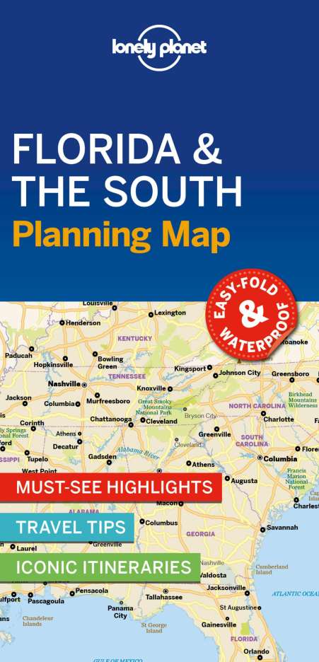 Lonely Planet: Lonely Planet Florida &amp; the South Planning Map 1, Karten