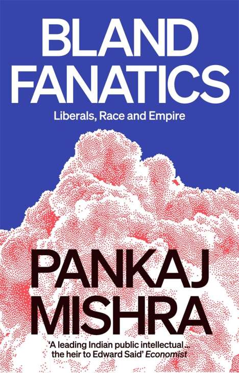 Pankaj Mishra: Bland Fanatics, Buch
