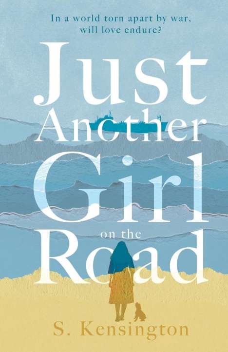 S. Kensington: Kensington, S: Just Another Girl on the Road, Buch