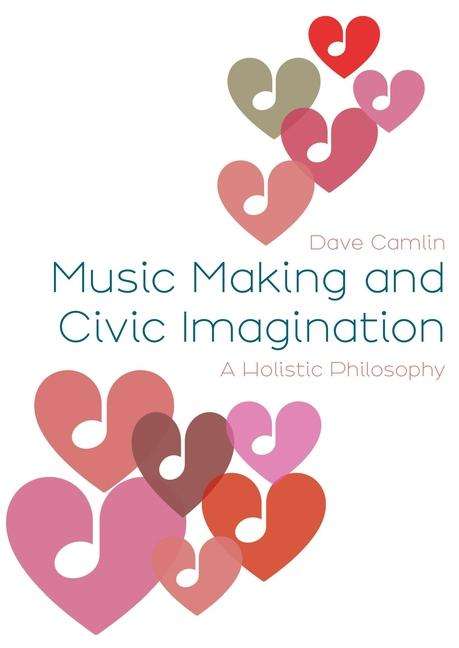 Dave Camlin: Music Making and Civic Imagination, Buch