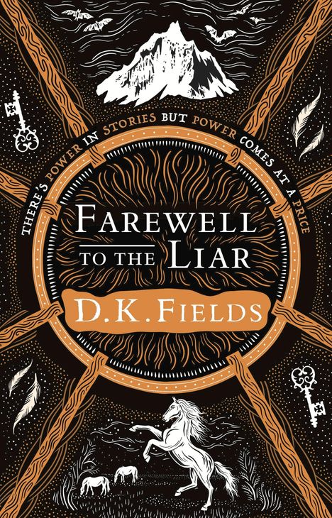 D.K. Fields: Fields, D: Farewell to the Liar, Buch