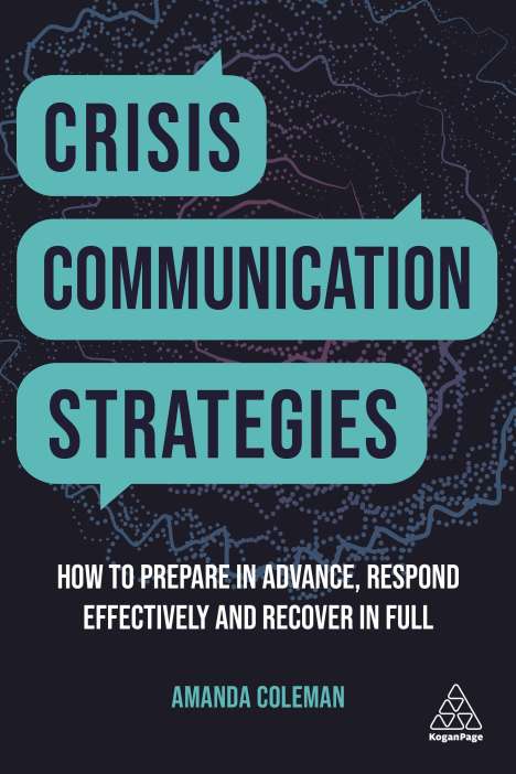 Amanda Coleman: Coleman, A: Crisis Communication Strategies, Buch