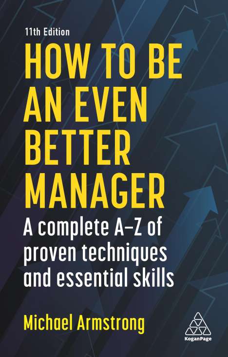 Michael Armstrong: How to Be an Even Better Manager, Buch