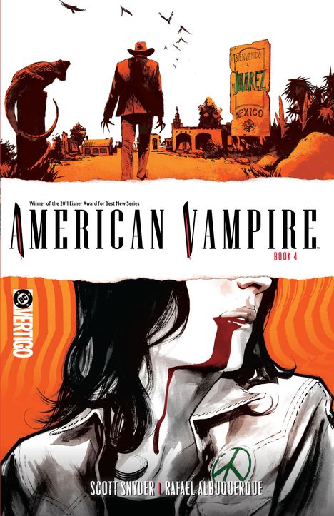 "American Vampire Book 4" Text im oberen Bereich. Unten eine Frau mit Blut am Mund, Illustration in kräftigen Farben.