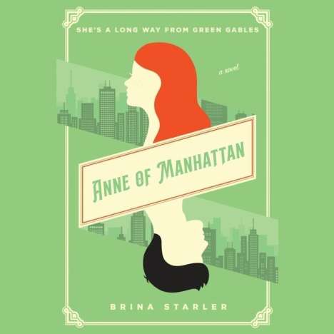 Brina Starler: Anne of Manhattan Lib/E, CD