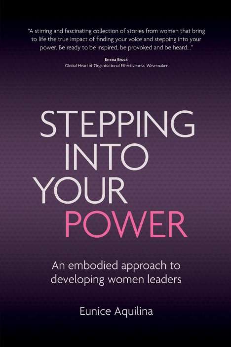Eunice Aquilina: Stepping Into Your Power, Buch